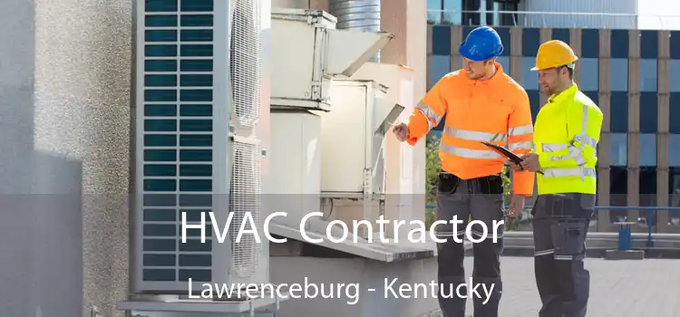 HVAC Contractor Lawrenceburg - Kentucky