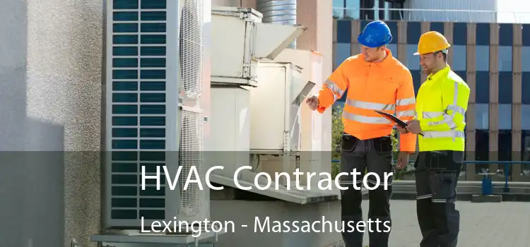 HVAC Contractor Lexington - Massachusetts