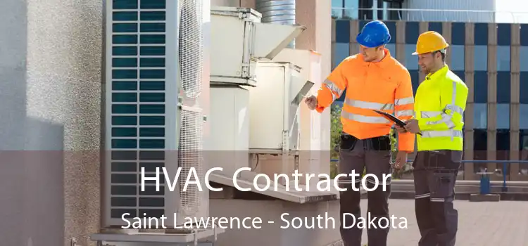 HVAC Contractor Saint Lawrence - South Dakota