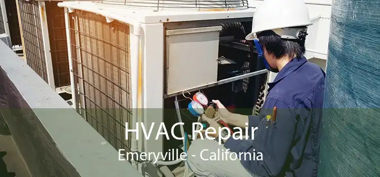 HVAC Repair Emeryville - California