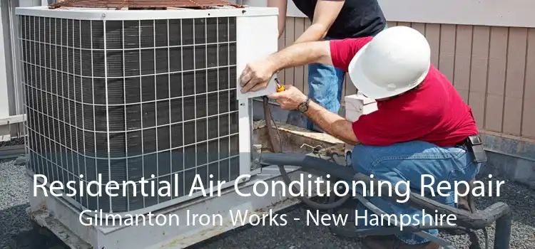 Residential Air Conditioning Repair Gilmanton Iron Works - New Hampshire