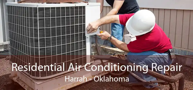 Residential Air Conditioning Repair Harrah - Oklahoma