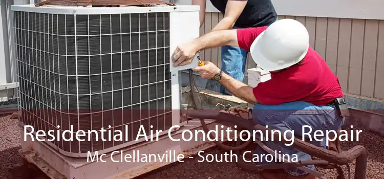 Residential Air Conditioning Repair Mc Clellanville - South Carolina